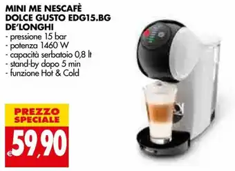 Tigros Nescafè De'Longhi Mini Me Dolce Gusto Edg 15.BG offerta
