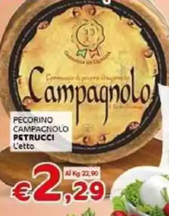 Crai Petrucci Pecorino Campagnolo l'etto offerta