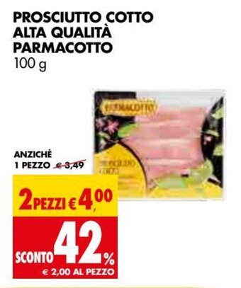 Tigros Prosciutto Cotto alta qualità Parmacotto 100 g offerta