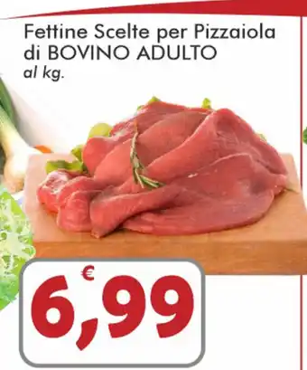Paghi Poco Bovino Adulto Fettine Scelte per Pizzaiola offerta