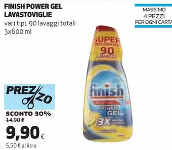 Ipercoop Finish power gel lavastoviglie vari tipi, 90 lavaggi totali offerta
