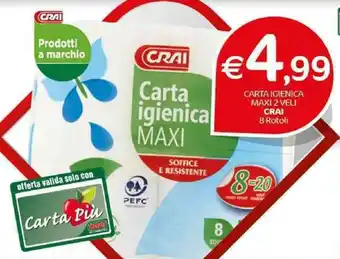 Crai Crai Carta Igienica Maxi 2 veli 8 rotoli offerta