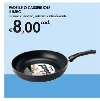 Bennet Padelle o casseruole jumbo offerta