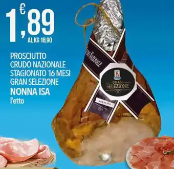 Iper Romagnolo Nonna Isa Prosciutto crudo nazionale stagionato 16 mesi gran selezione offerta