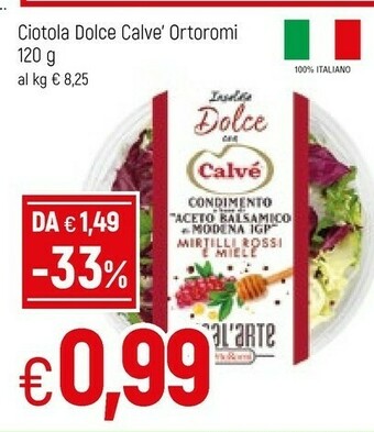 Famila Calvè Ciotola Dolce Ortoromi offerta