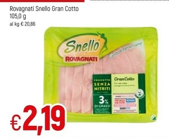 Famila Rovagnati Snello Gran Cotto offerta