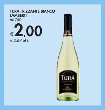 Bennet Turà frizzante bianco lamberti offerta