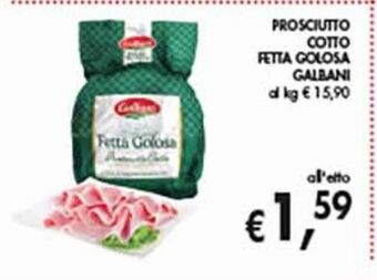 Supermercato Coal Prosciutto cotto fetta golosa galbani offerta