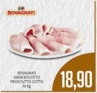 Supermercati Piccolo Rovagnati Gran Biscotto Prosciutto Cotto offerta