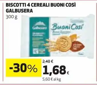 Coop Biscotti 4 cereali buon cosi galbusera offerta