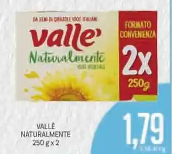 Supermercati Piccolo Vallé Naturalmente 250gx2 offerta