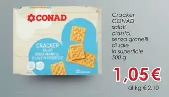 Conad Conad Cracker salati classici, senza granelli di sale in superficie 500 g offerta