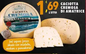 Supermercati Dok Caciotta Cremosa di Amatrice offerta