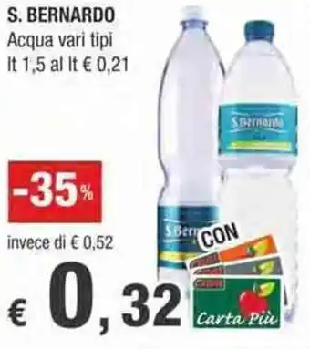 Crai S. Bernardo Acqua vari tipi lt 1,5 offerta