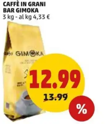 PENNY Gimoka Caffè in Grani Bar 3 kg offerta