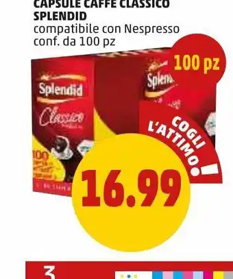 PENNY Capsule caffè classico splendid compatibile con nespresso conf. da 100pz offerta