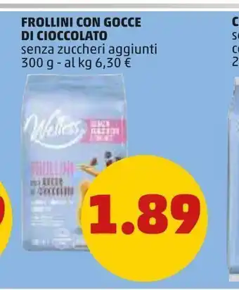 PENNY Frollini con gocce di cioccolato senza zuccheri aggiunti 300g offerta