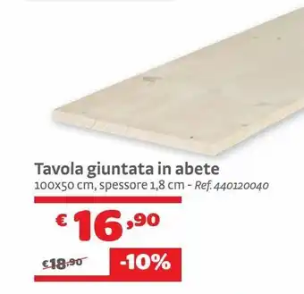 Bricocenter Tavola giuntata in abete offerta