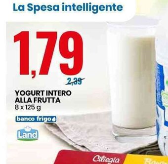 Eurospin Land Yogurt Intero Alla Frutta 8 x 125 g offerta