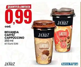Eurospin Jerez Bevanda Caffè Cappuccino 250 ml offerta