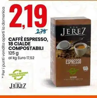 Eurospin Jerez Caffè Espresso, 18 Cialde Compostabili 125 g offerta