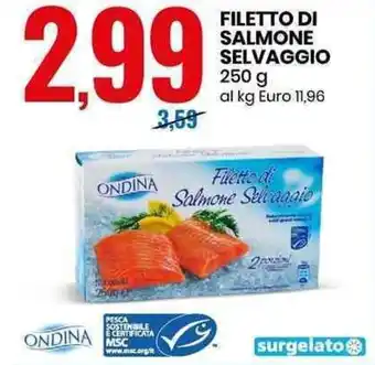 Ondina Filetti di Salmone Selvaggio 250 g