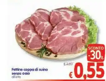 A&O Fettine Coppa Di Suino Senza Osso offerta