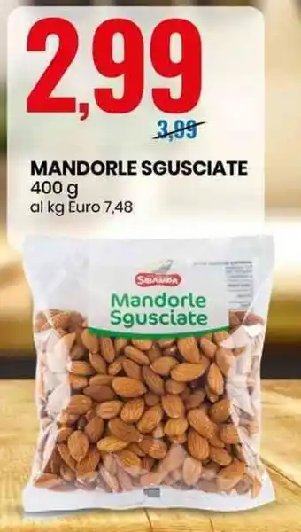 Eurospin Mister Sibamba Mandorle Sgusciate 400 g offerta
