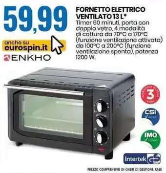 Eurospin Enkho Fornetto Elettrico Ventilato 13 l offerta