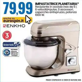 Eurospin Enkho Impasta trice Planetaria offerta