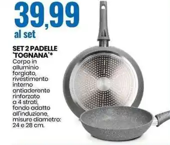 Eurospin Tognana Set 2 Padelle offerta