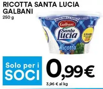 Coop Superstore Galbani Ricotta Santa Lucia 250 g offerta