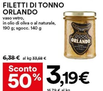 Coop Superstore Orlando Filetti di Tonno Vaso Vetro in Olio di Oliva o Al Naturale 190 g offerta