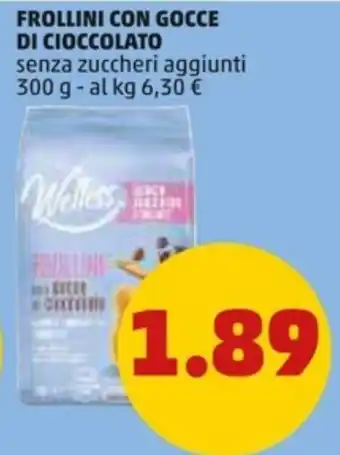 PENNY Welless Frollini con Gocce di Cioccolato 300 g offerta