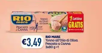 Famila Rio Mare Tonno All'olio Di Oliva Pescato A Canna offerta