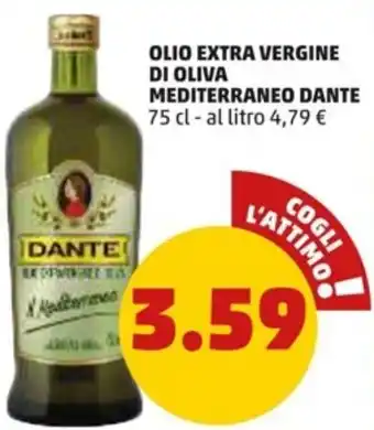 PENNY Dante Olio Extra Vergine di Oliva Mediterraneo 75 cl offerta
