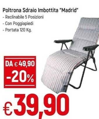 Poltrona Sdraio Imbottita Madrid
