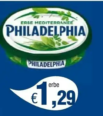 Famila Philadelphia Erbe offerta