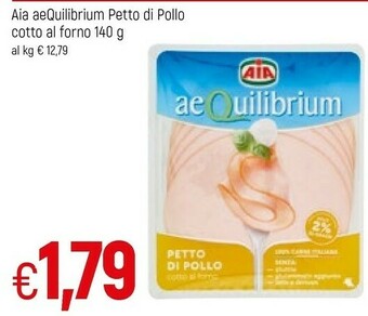 Famila Aia Petto Di Pollo Cotto Al Forno Aequilibrium 140 G(ml) offerta