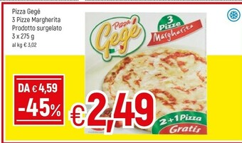 Famila Gegè 3 Pizze Margherita offerta