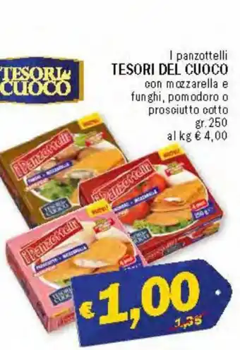 Ard Discount Tesori Del Cuoco I panzottelli con mozzarella e funghi, pomodoro o prosciutto cotto gr.250 offerta