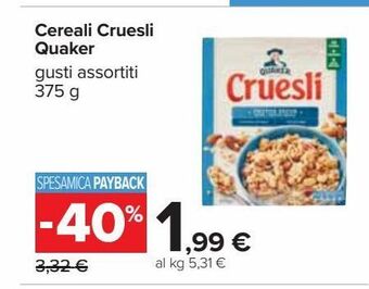 Carrefour Iper Cereali cruesli quaker offerta