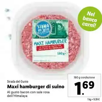 Lidl Strada del gusto Maxi Hamburger Di Suino Al Bacon Con Sale Rosa Dell'Himalaya 180 G(ml) offerta