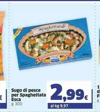 Sigma Esca Sugo Di Pece Per Spaghettata 300 G offerta