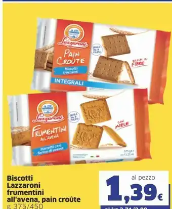 Sigma Lazzaroni Pain Croute Biscotti Croccanti Integrali 450 G(ml) offerta