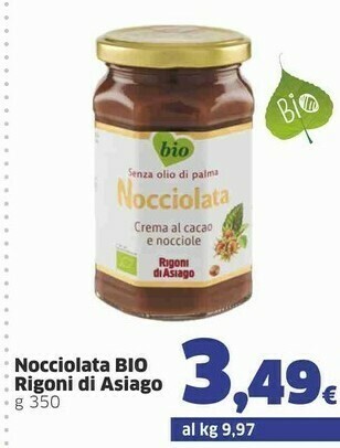 Sigma Rigoni Di Asiago Nocciolata Crema Di Cacao E Nocciole Bio 350 G(ml) offerta