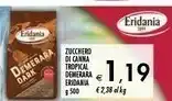 Bennet Eridania Zucchero Tropical 500 G(ml) offerta