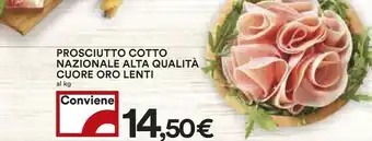 Coop Lenti Prosciutto Cotto Nazionale Alta Qualità Cuore offerta