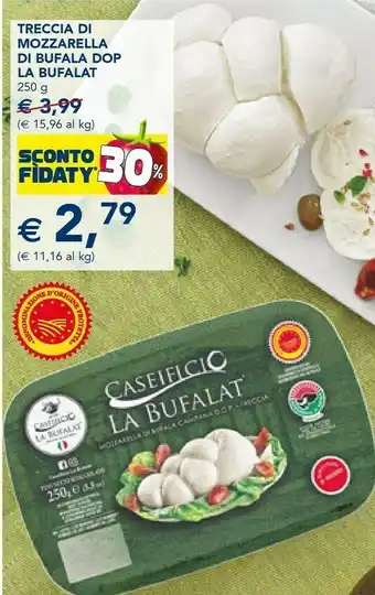 Esselunga Caseificio La Bufalat Treccia Di Mozzarella Di Bufala Dop offerta