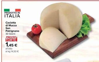 Carrefour Market Caciotta di mucca san patrignano offerta